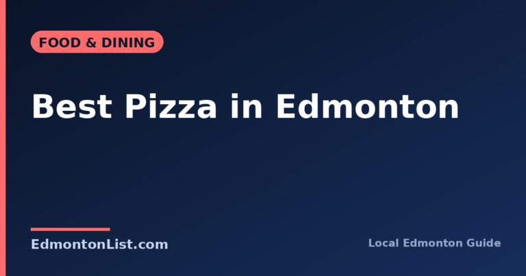 Best Pizza in Edmonton (2026)