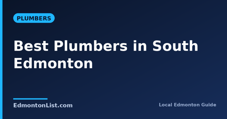 Best Plumbers in South Edmonton (2026)
