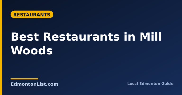 Best Restaurants in Mill Woods, Edmonton (2026)