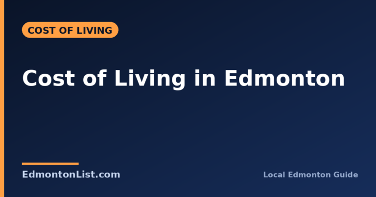 Cost Of Living In Edmonton (2026 Breakdown)